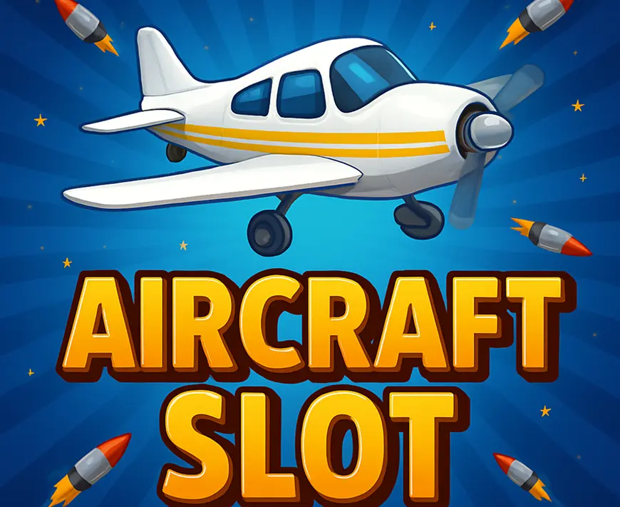 AIRCRAFT SLOT